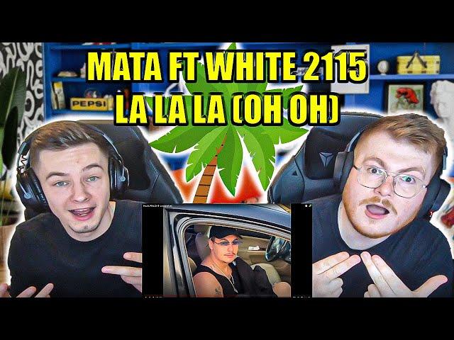 SUMMER VIBES!MATA FT WHITE 2115 - LA LA LA (OH OH) - ENGLISH AND POLISH REACTION