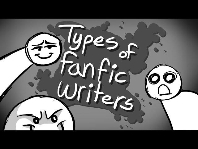 Types of fanfic writers