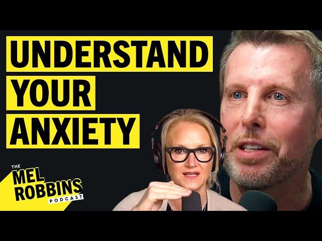 Anxiety Toolkit: Understanding Its Effects On Your Mind and Body | The Mel Robbins Podcast