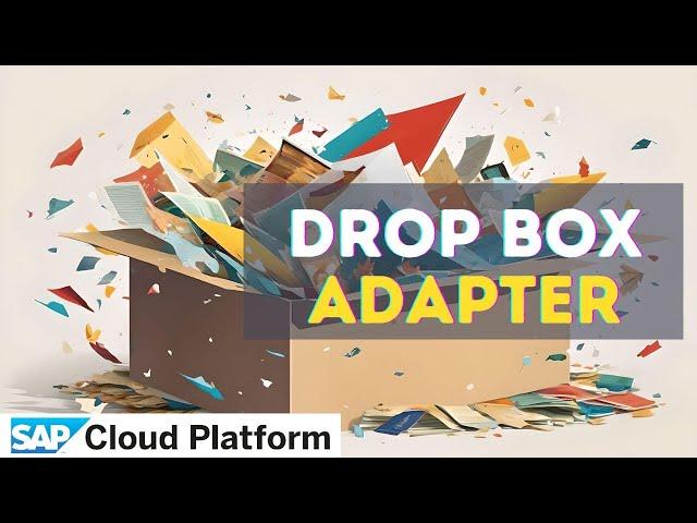 What is Drop Box Adapter in SAP CPI? #sap #sapcpi #dropbox