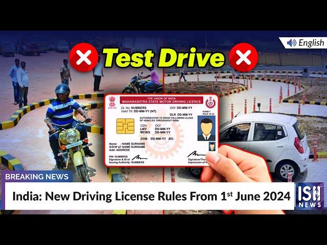 India: New Driving License Rules From 1st June 2024 | ISH News