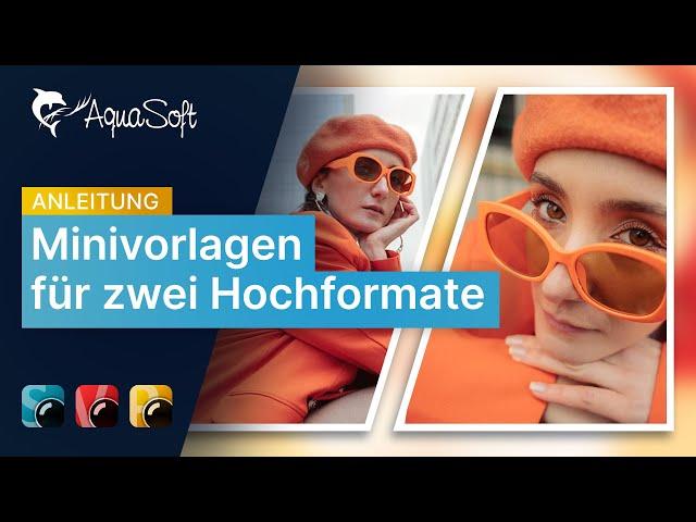 ANLEITUNG | Minivorlagen für zwei Hochformate im Bild-vor-Bild-Effekt 