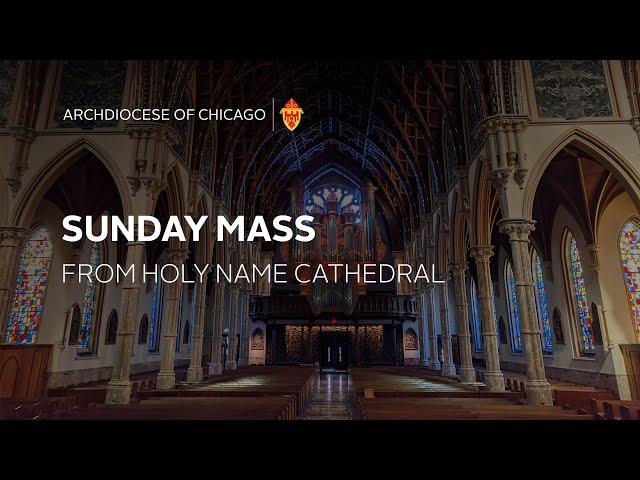 Sunday Mass in English from Holy Name Cathedral - 1/12/2025