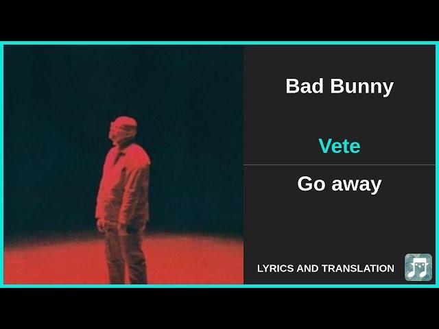 Bad Bunny - Vete Lyrics English Translation - Spanish and English Dual Lyrics  - Subtitles Lyrics