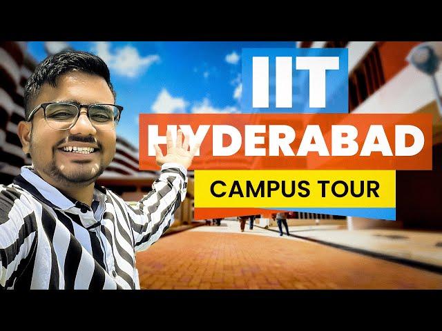 IIT Hyderabad Full Tour | Best IIT Yet? 