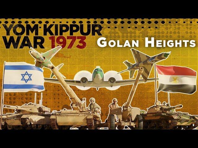 Yom Kippur War 1973 - Golan Heights Front DOCUMENTARY