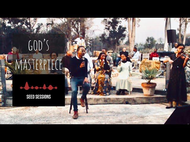 SeedSessions - God’s Masterpiece (Live in Centurion, South Africa )