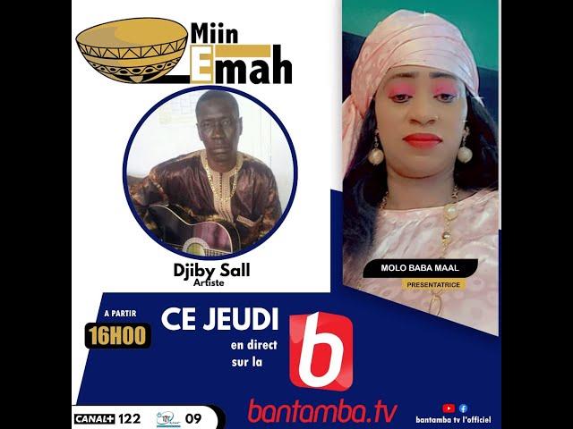 SUIVEZ  MIIN E MAH AVEC MOLO BABA MAAL ET SON INVITE DJIBY SALL