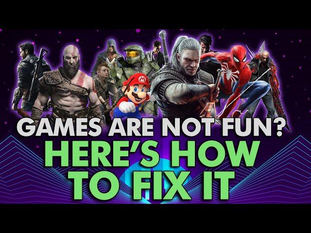 Why Video Games are NOT fun anymore