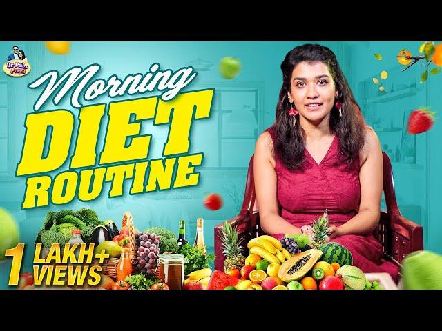 My Diet Routine | Dr Pal & Priya (Tamil)