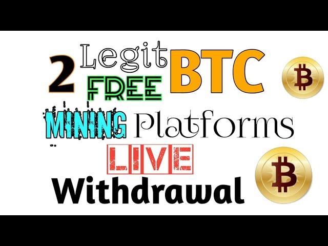 2 Legit Free BTC Mining Platforms || Live Withdrawal, No Deposit || 8 Years Old & Still Paying