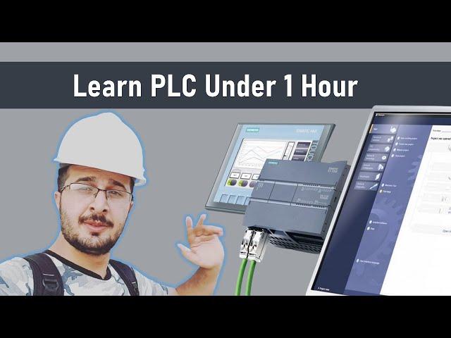 Learn PLC Under 1 Hours | Siemens S7 1200