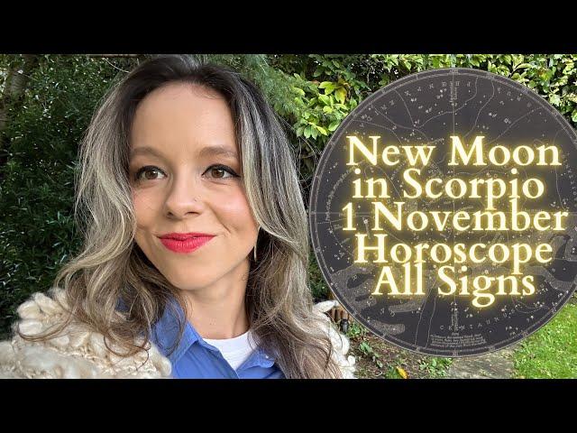 NEW MOON In SCORPIO 1 November Horoscope All Signs: Secrets Revealed?