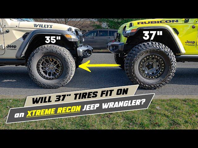 Will 37" Tires Fit On an XTREME RECON Jeep Wrangler?