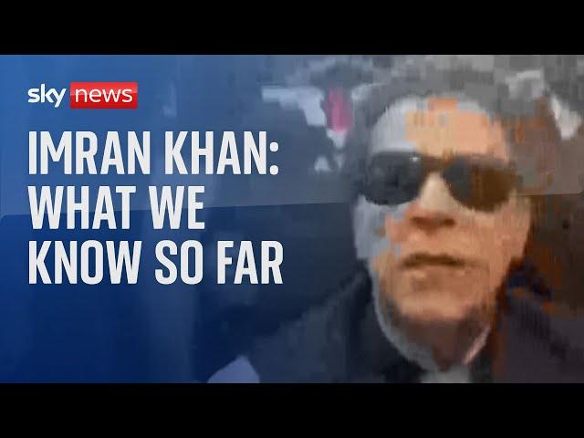 Pakistan: What we know so far about Imran Khan's arrest