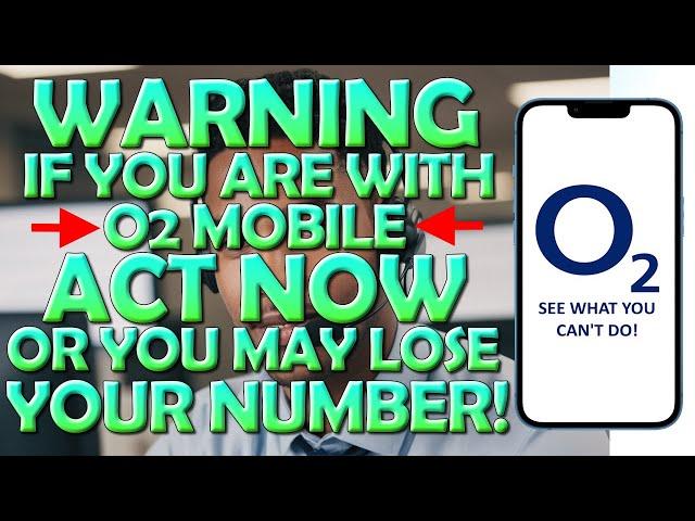  WARNING: If You Get Your Mobile Phone Service From O2 You Need To Do This Right Away! 