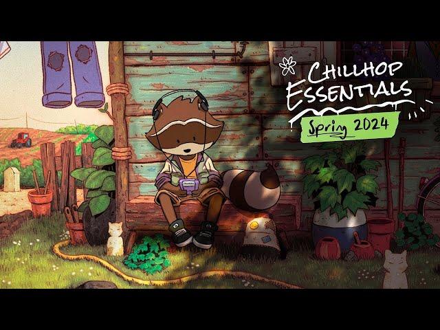  Chillhop Essentials · Spring 2024 [chill relaxing beats / lofi hiphop]