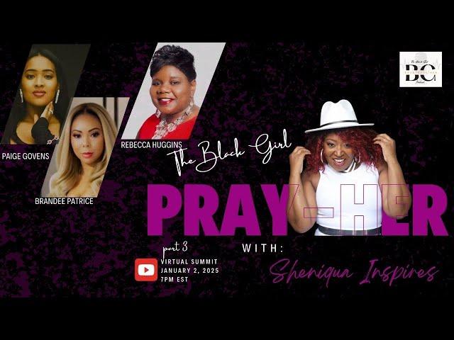 The Black Girl Pray-Her Virtual Summit #3