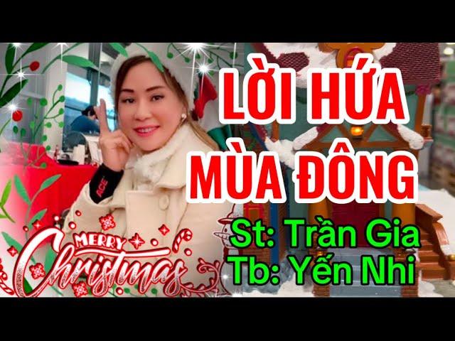 LỜI HỨA MÙA ĐÔNG (Trần Gia)tb: Yến Nhi #yennhihaingoai #bellatrami #nhạcgiángsinh #nhactinhyeu #noel