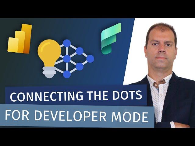 Power BI Developer Mode: Connecting the Dots and Merging the Chaos! (Miguel Felix)