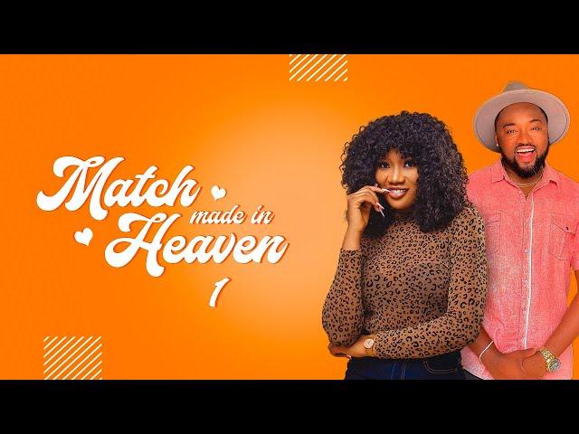 MATCH MADE IN HAVEN 1-Chinenye Nnebe, Chuks Omalicha,Sonia Uche,Latest Nigerian Nollywood movie 2021