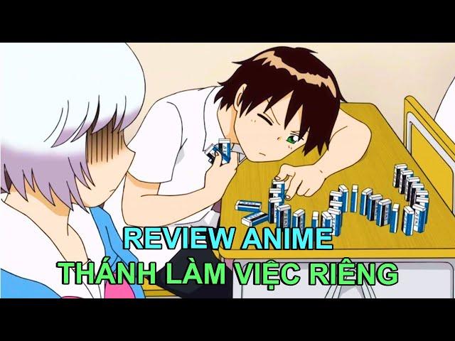 THÁNH LÀM VIỆC RIÊNG TRONG GIỜ HỌC | REVIEW PHIM ANIME HAY