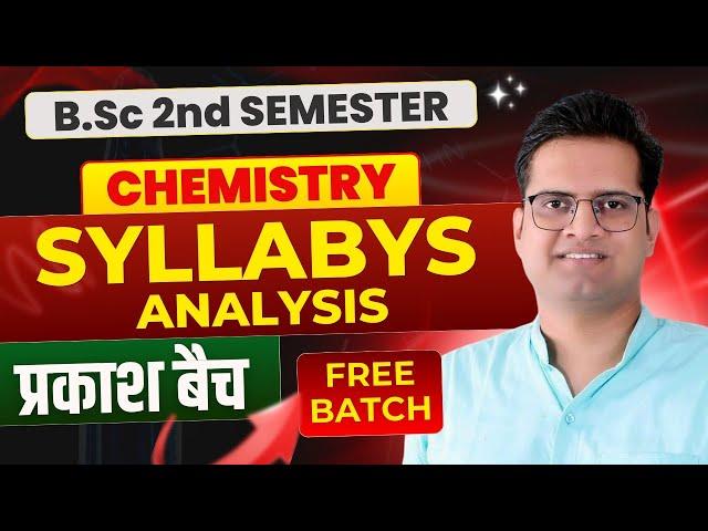 B.Sc 2nd Semester Chemistry Syllabus Analysis!Free Classes!Be DKDian