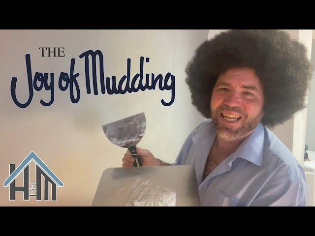The Joy of Mudding. "He's no Bob Ross" How to finish drywall corners and seams