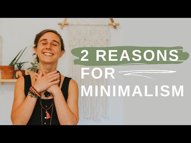 What Motivates Me as a Mindful Minimalist - 2 Reasons to Change Your Life