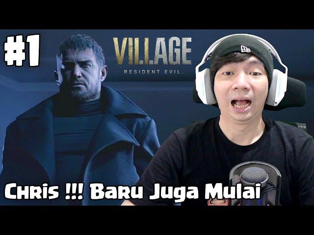 Chris ?? Kok Gitu ?? - Resident Evil Village 8 Indonesia - Part 1