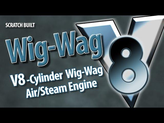 Wig-Wag V8 Engine - 8 Cylinder Oscillating Wobbler Steam Air Engine