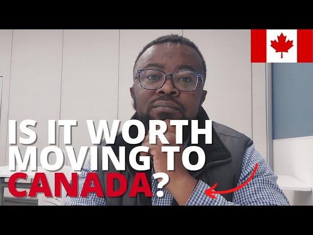 Is It Worth Moving To Canada This Year Or Not