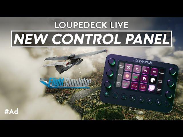 Microsoft Flight Simulator - A NEW Programmable Control Panel - Loupedeck