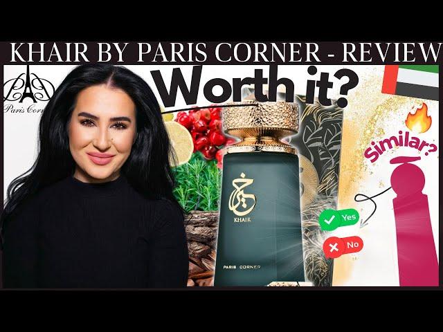 NEW KHAIR by PARIS CORNER - Worth it? Middle Eastern Fragrances 2024 / Review