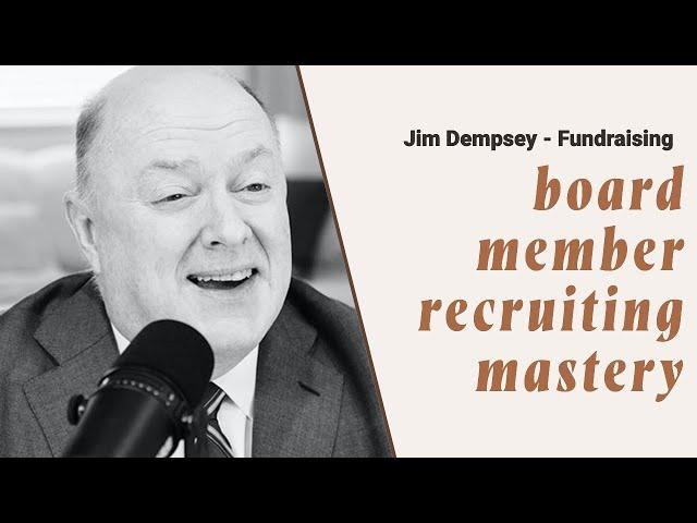 Board Member Recruiting Mastery: 5 Essential Strategies for Nonprofits | Nonprofit Fundraising