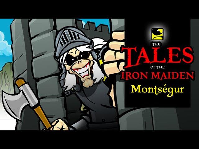 The Tales Of The Iron Maiden - MONTSÉGUR