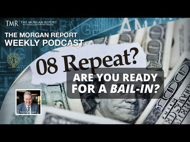 Are You Ready for a Bail-In?