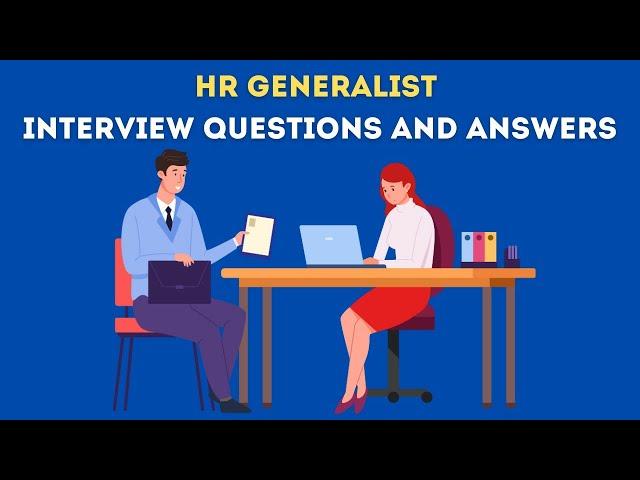 HR Generalist Interview Questions And Answers