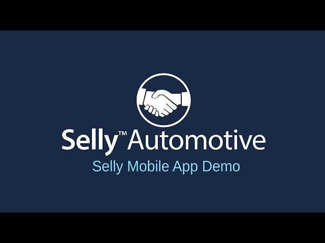 Selly Automotive Mobile App Demo (2017)