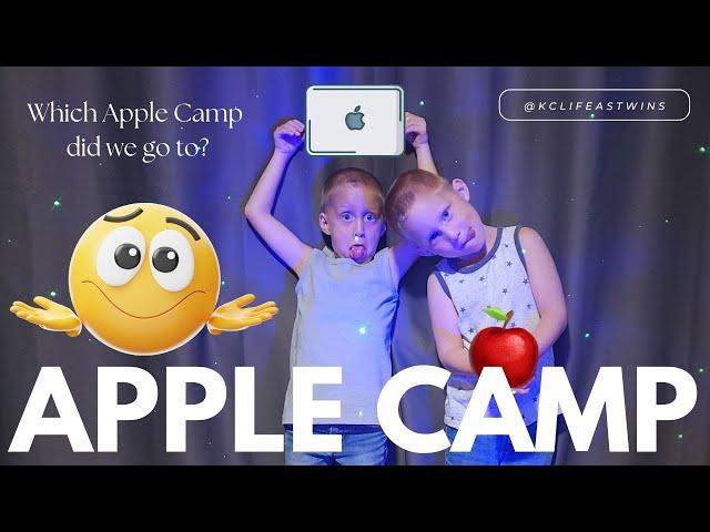 Which Apple Camp Did We Go To?