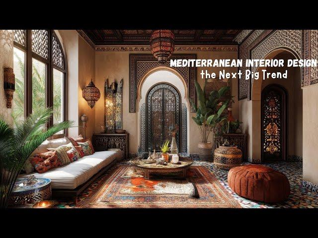 Is Mediterranean Interior Design the Next Big Trend? Here's What You Need to Know.