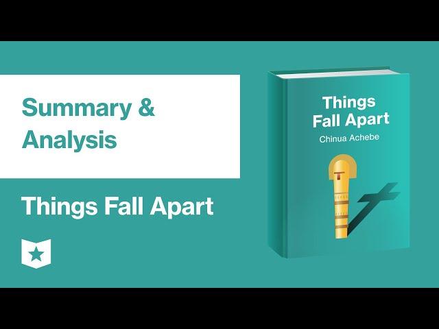 Things Fall Apart by Chinua Achebe | Summary & Analysis