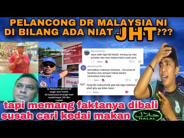 PELANCONG ASAL MALAYSIA NI DI BILANG ADA NIAT JHT DENAGN  pasal cakap bende ni