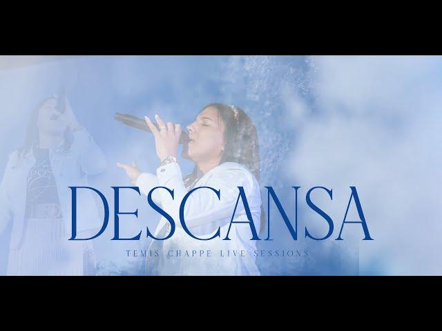 Descansa (En Vivo) - Temis Chappe (Video Oficial)