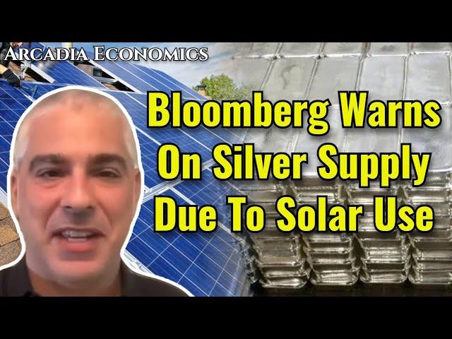 Bloomberg Warns On Silver Supply Due To Solar Use