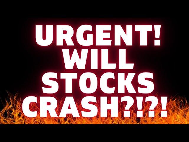 ️URGENT! WILL THE STOCK MARKET CRASH THIS WEEK? BEST STOCKS TO BUY NOW