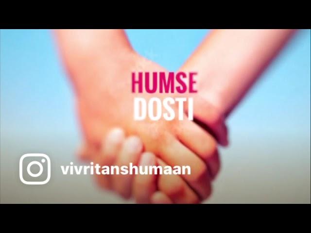 Humse Dosti- A Vivrit Anshumaan Original Song | Acapella | in the Making | Practice | Copyright Song