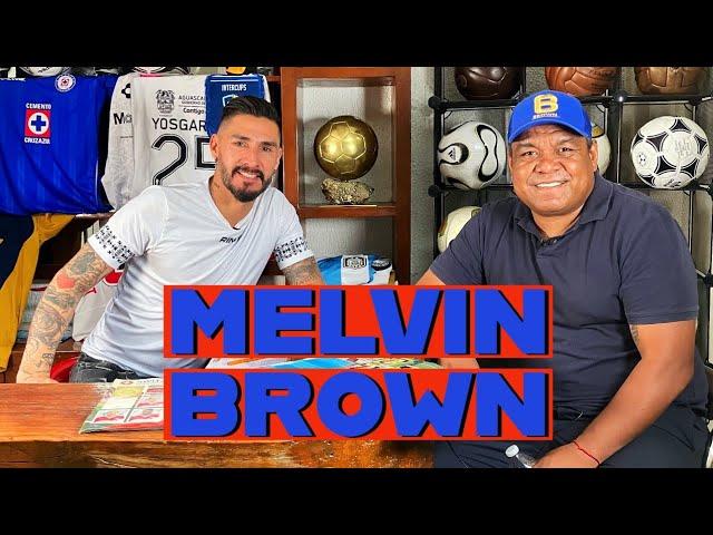 20.MELVIN BROWN | CRUZ AZUL | PACTO DE CABALLEROS | YA NO SE LLENAN LOS ESTADIOS