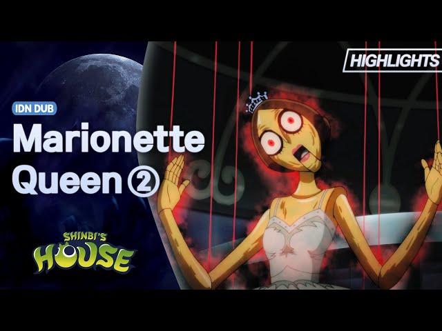 Shinbi’s House | Season 1 | Marionette Queen | Highlight 02 | Bahasa Indonesia