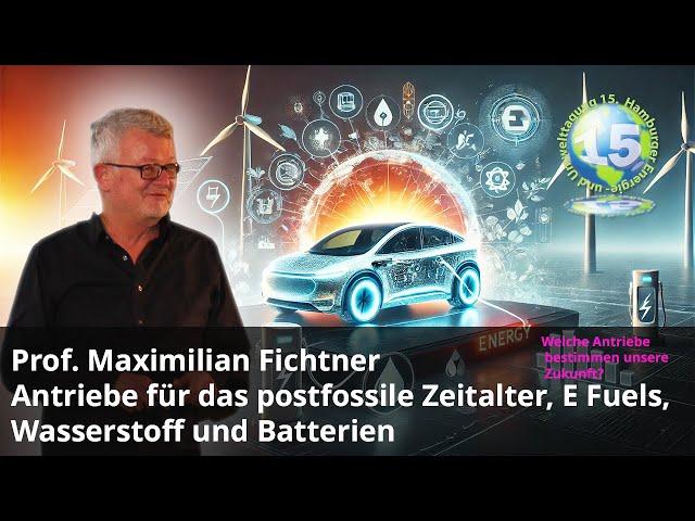 Antriebe für das postfossile Zeitalter, E Fuels, Wasserstoff und Batterien